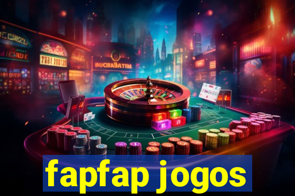fapfap jogos